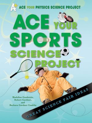 cover image of Ace Your Sports Science Project